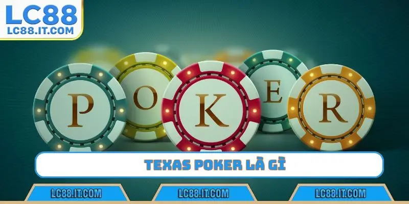 texas poker là gi