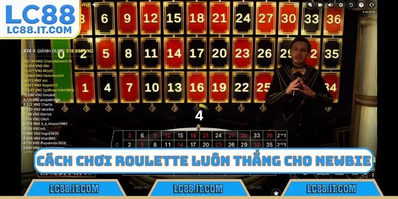Cách chơi Roulette luôn thắng cho newbie