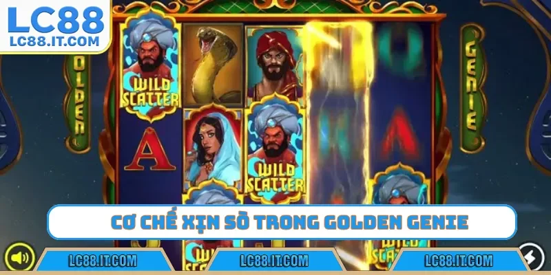 Cơ chế xịn sò trong Golden Genie